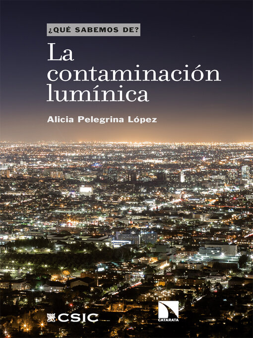 Title details for La contaminación lumínica by Alicia Pelegrina López - Available